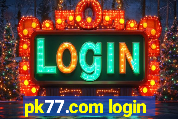 pk77.com login